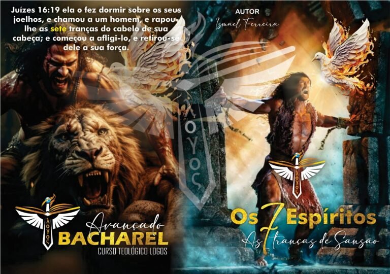 Os 7 Espíritos que Sansão perdeu, representando as 7 tranças